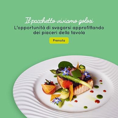 Pacchetto viviamo golosi