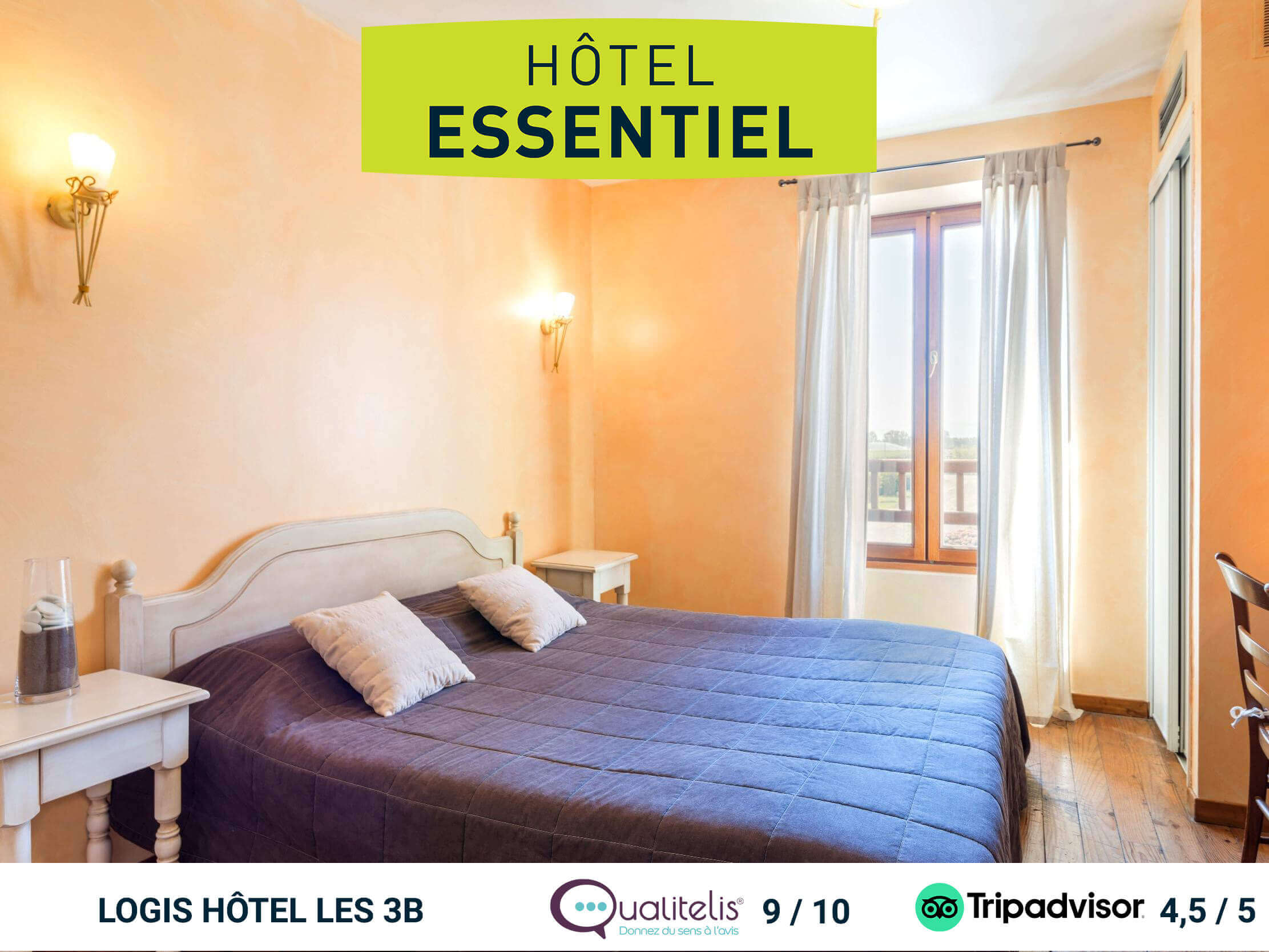 Hôtel Essentiel : LE CONFORT ET LA QUALITÉ LOGIS AU MEILLEUR PRIX.